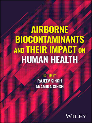 cover image of Airborne Biocontaminants and their Impact on Human Health